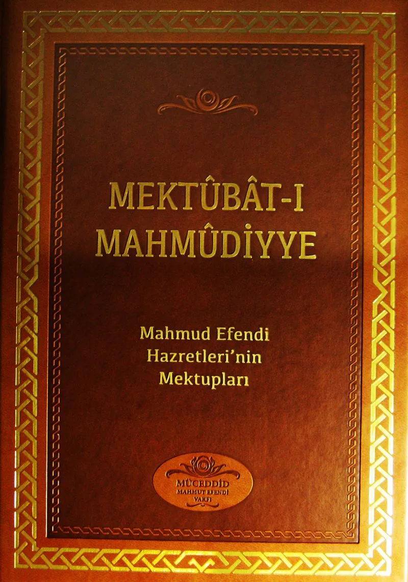 Mektubat-ı Mahmudiyye Mahmud Efendi Hazretleri'nin Mektupları