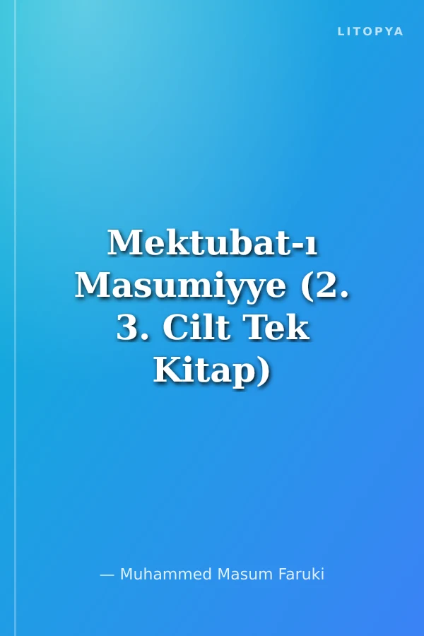 Mektubat-ı Masumiyye (2. 3. Cilt Tek Kitap)