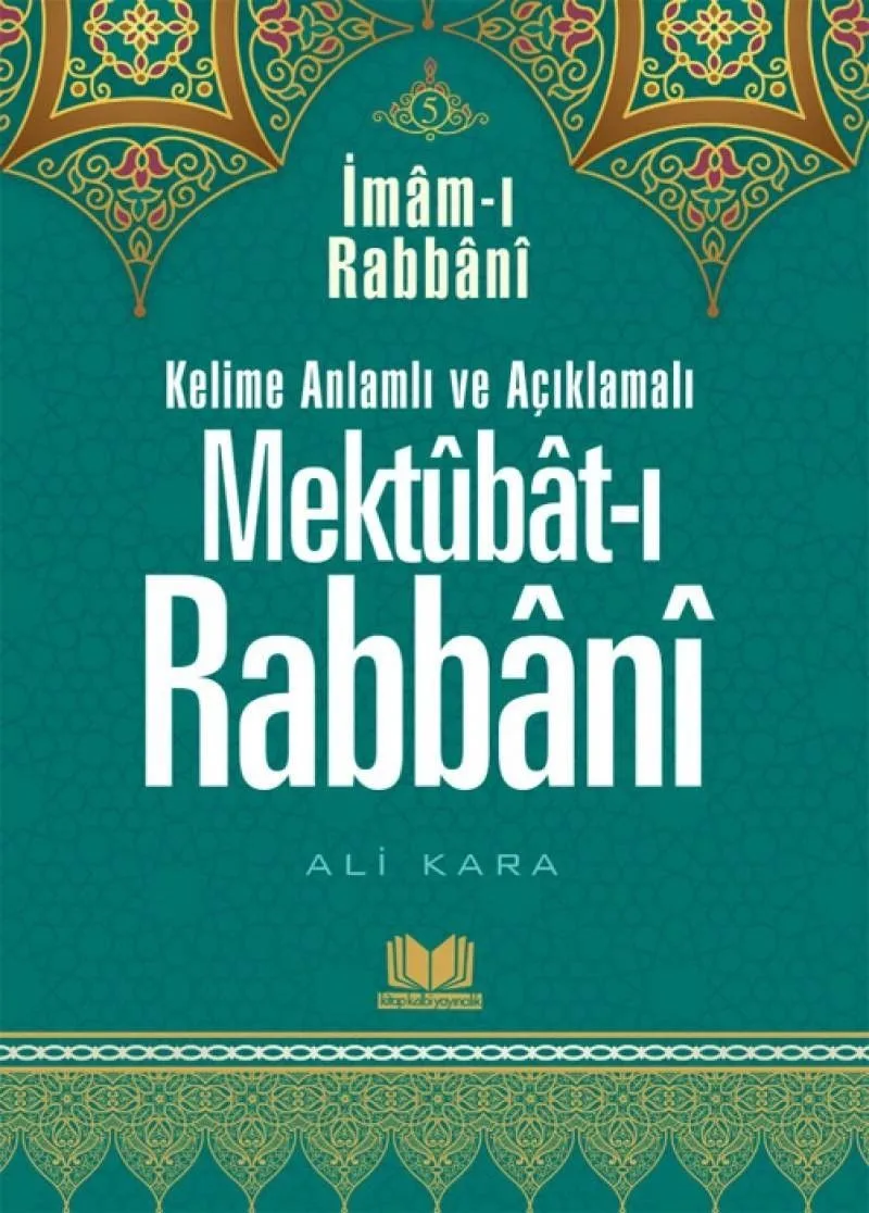 Mektubatı Rabbani Tercümesi Kelime Anlamlı (5.Cilt)