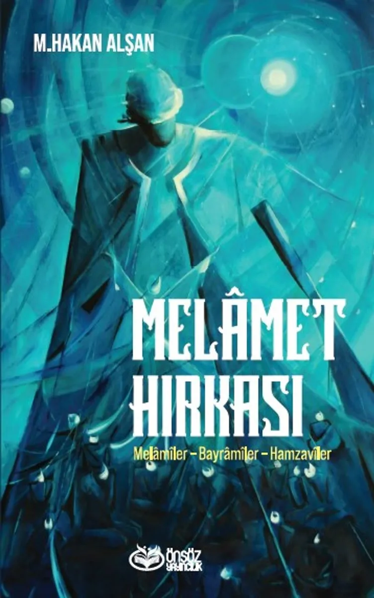 Melamet Hırkası Melamiler-Bayramiler-Hamzaviler