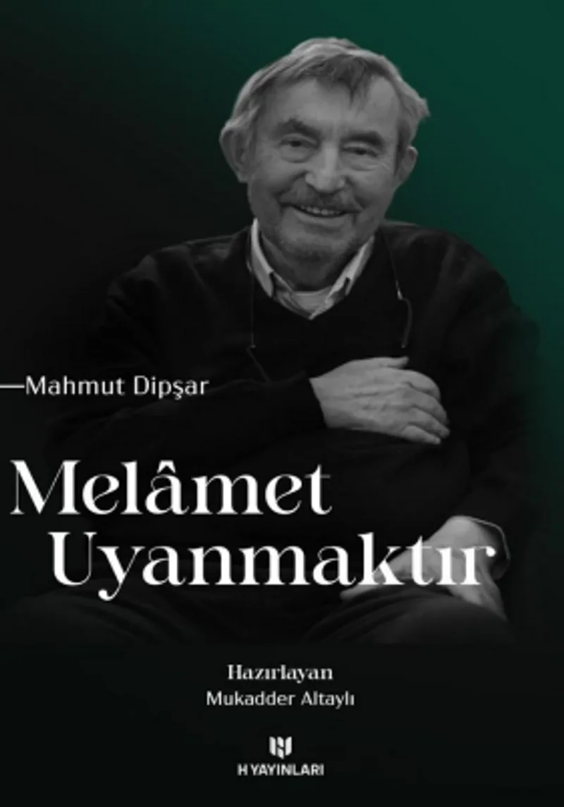 Melamet Uyanmaktır