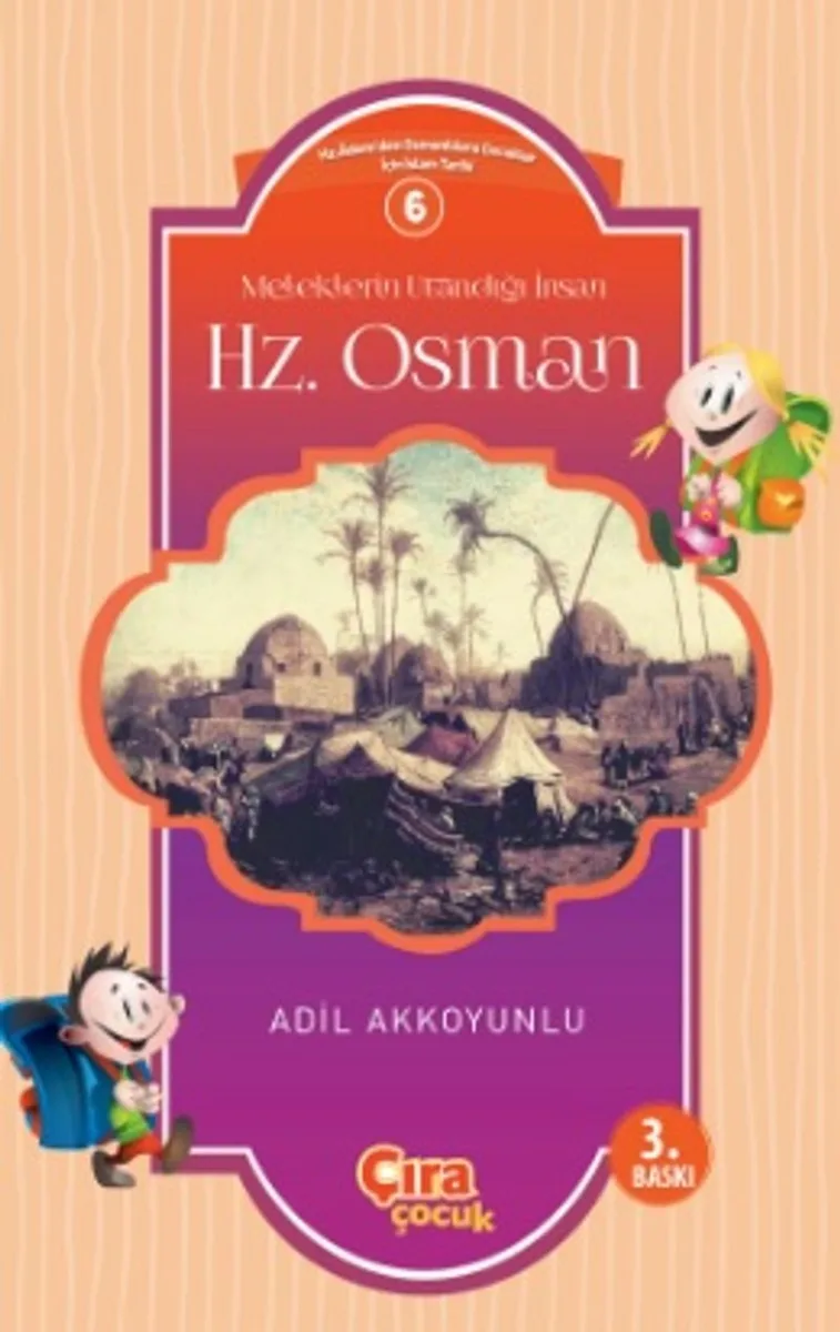 Meleklerin Utandığı İnsan Hz. Osman
