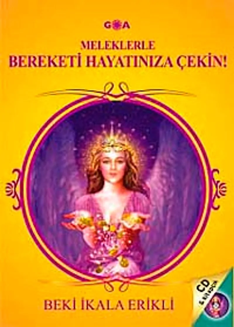 Meleklerle Bereketi Hayatınıza Çekin!
