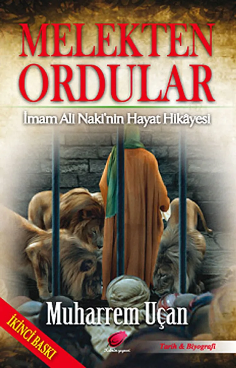 Melekten Ordular İmam Ali Naki'nin Hayat Hikayesi