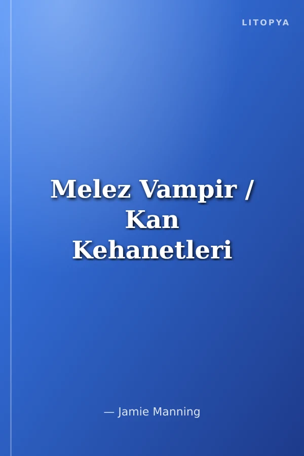 Melez Vampir / Kan Kehanetleri