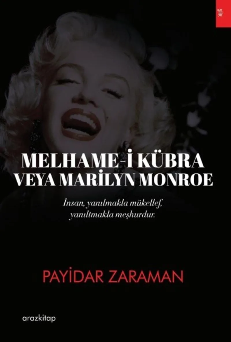 Melhame-i Kübra veya Marilyn Monroe