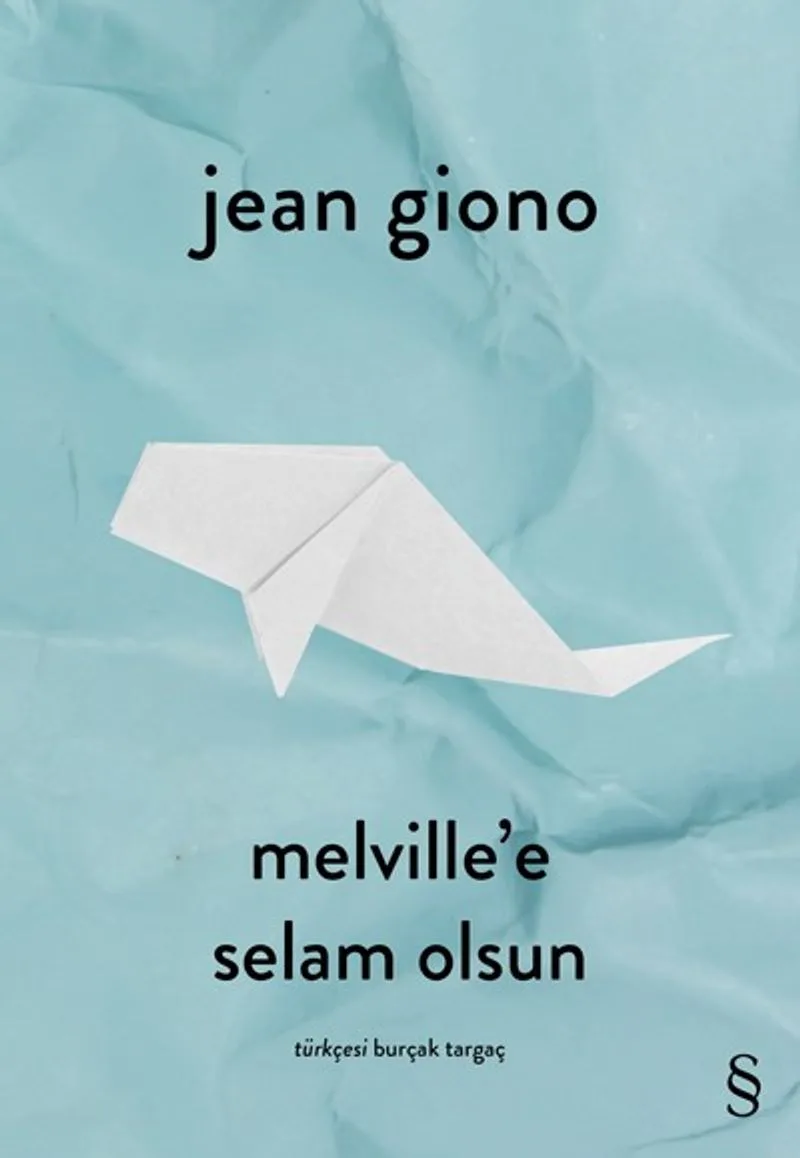 Melville'e Selam Olsun