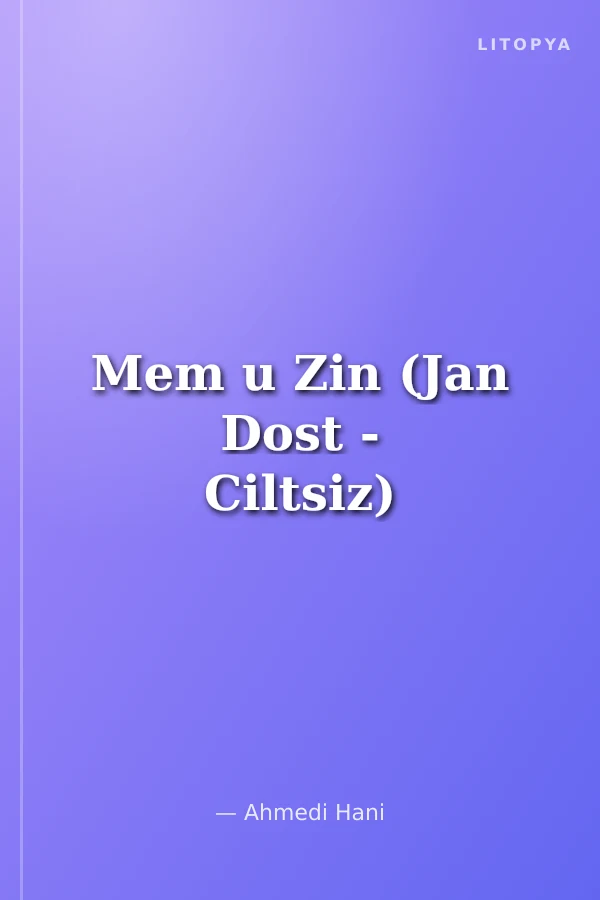 Mem u Zin (Jan Dost - Ciltsiz)