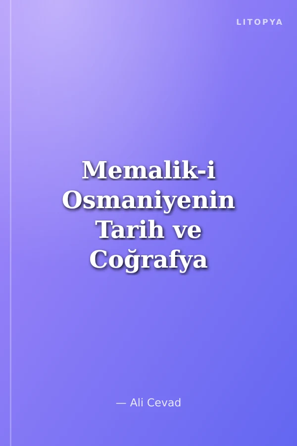 Memalik-i Osmaniyenin Tarih ve Coğrafya Lugatı