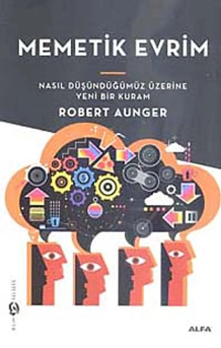 Memetik Evrim Nasıl Düşündüğümüz Üzerine Yeni Bir Kuram