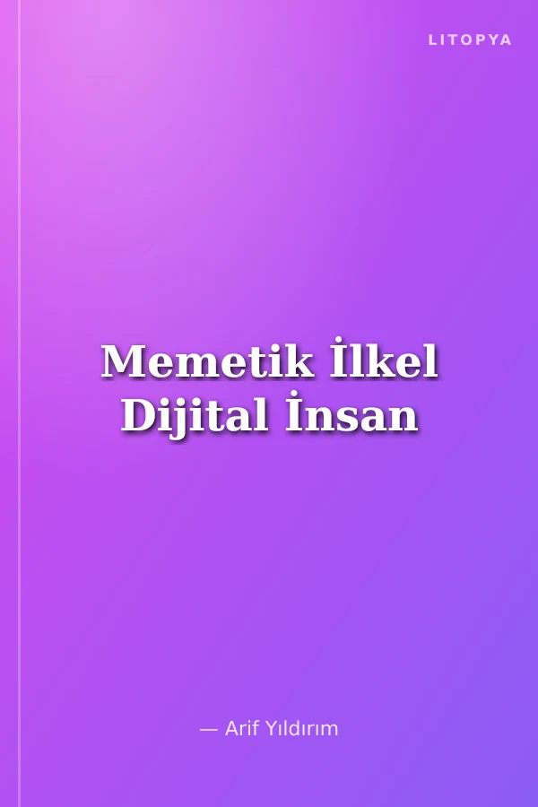 Memetik İlkel Dijital İnsan
