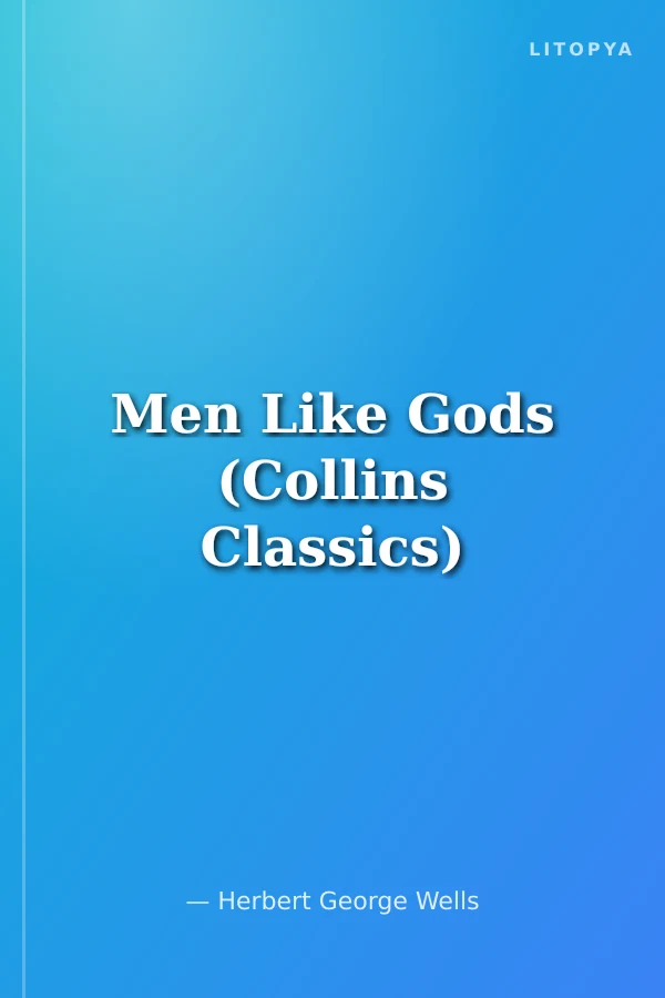 Men Like Gods (Collins Classics)