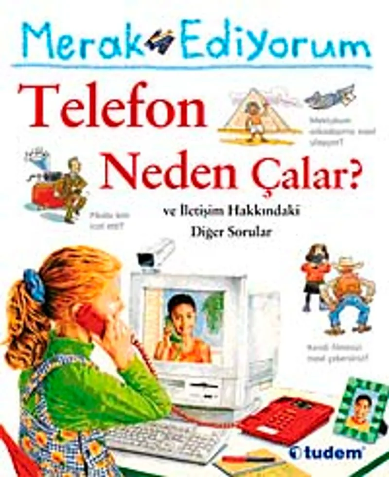 Merak Ediyorum / Telefon Neden Çalar?