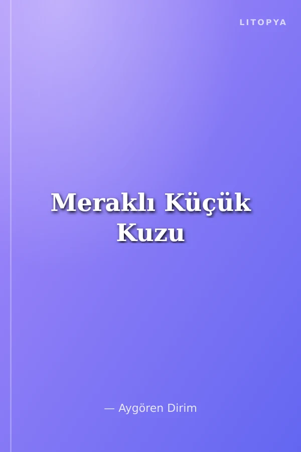 Meraklı Küçük Kuzu