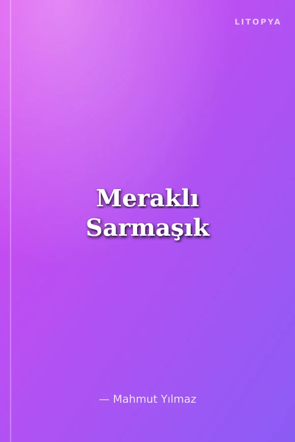 Meraklı Sarmaşık
