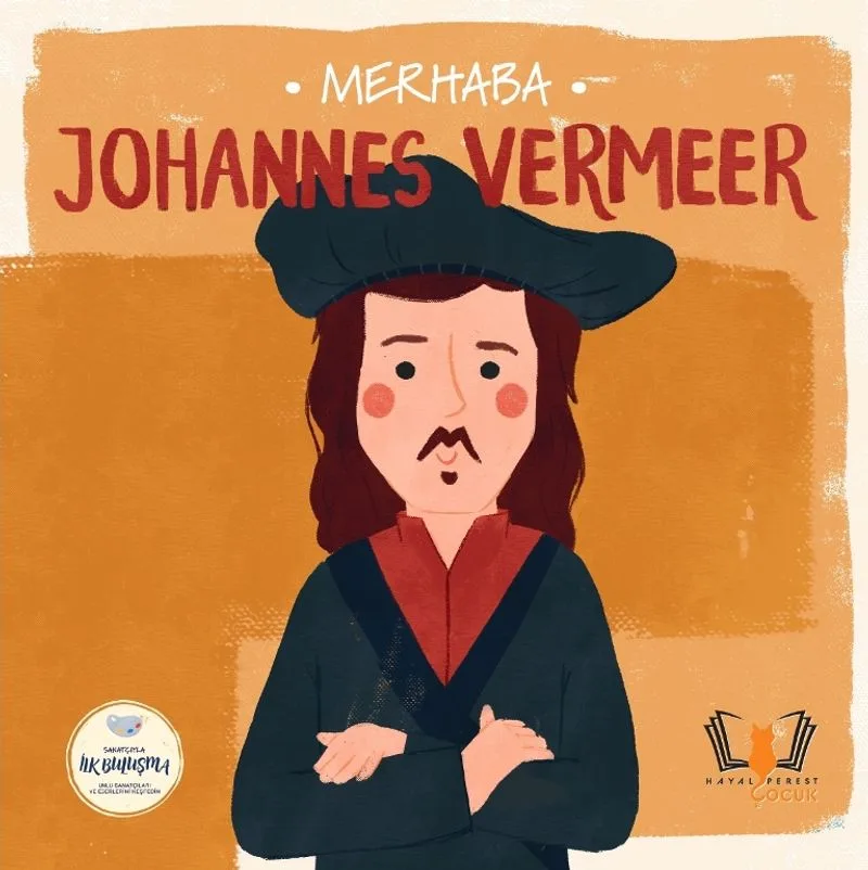 Merhaba Johannes Vermeer / Sanatçıyla İlk Buluşma