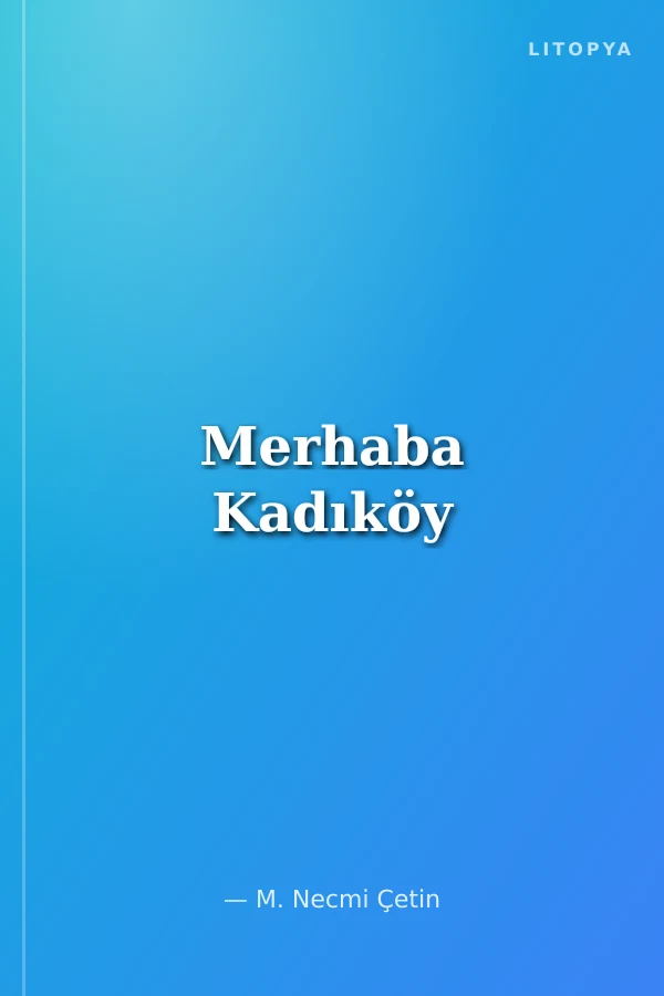 Merhaba Kadıköy