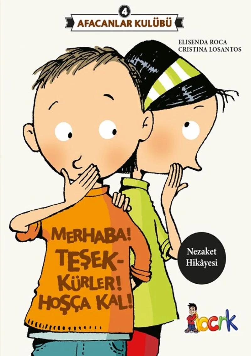 Merhaba! Teşekkürler! Hoşça Kal! / Afacanlar Kulübü 4
