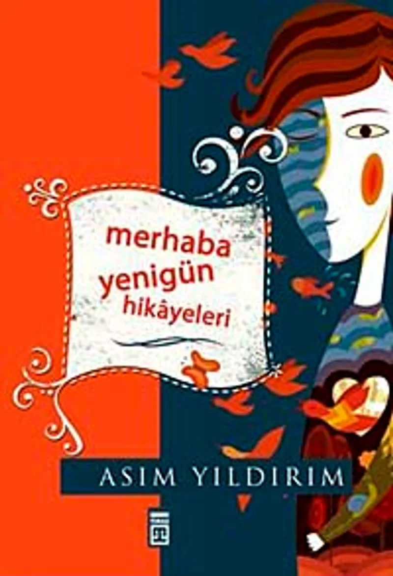 Merhaba Yenigün Hikayeleri