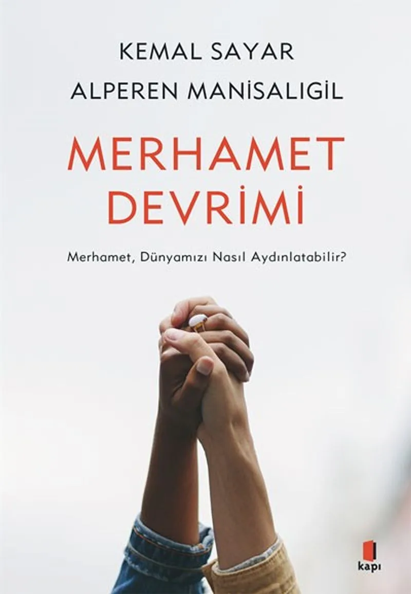 Merhamet Devrimi Merhamet, Dünyamızı Nasıl Aydınlatabilir?
