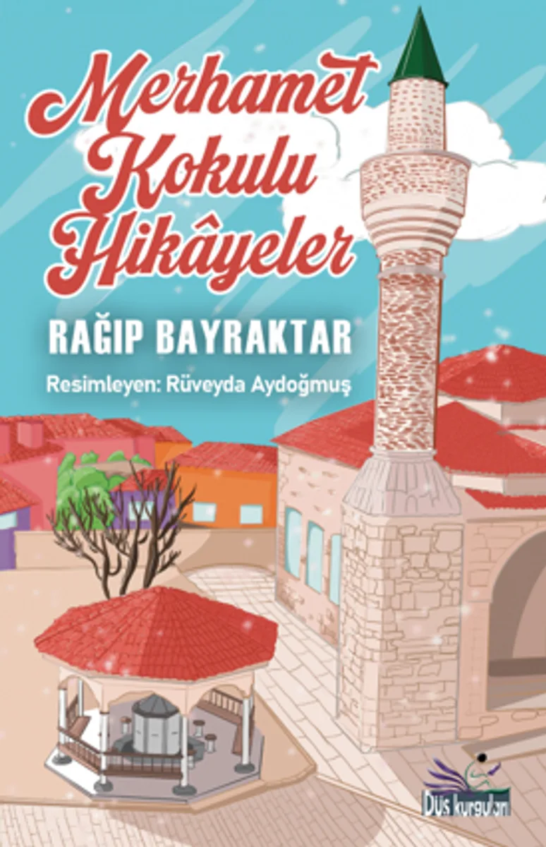 Merhamet Kokulu Hikayeler