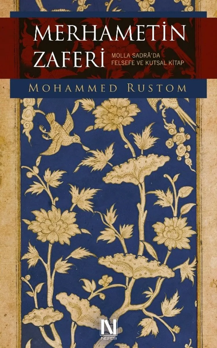 Merhametin Zaferi Molla Sadra'da Felsefe ve Kutsal Kitap