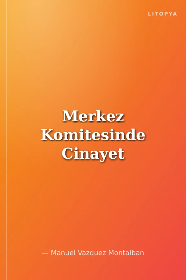 Merkez Komitesinde Cinayet