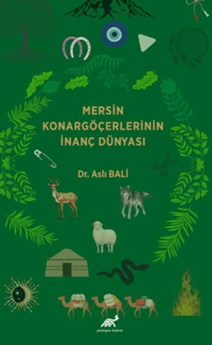 Mersin Konargöçerlerinin İnanç Dünyası