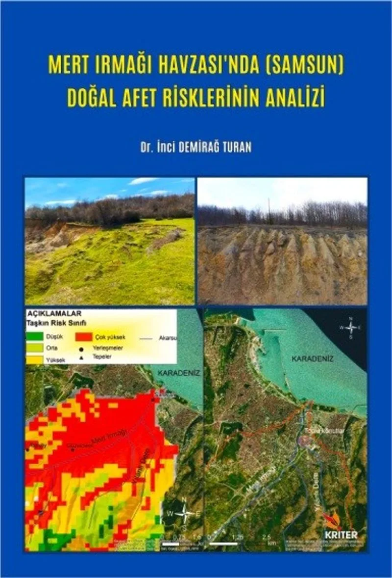 Mert Irmağı Havzası'nda (Samsun) Doğal Afet Risklerinin Analizi
