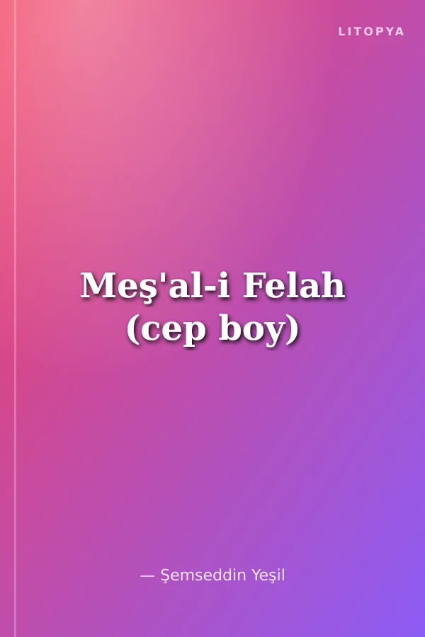 Meş'al-i Felah (cep boy)