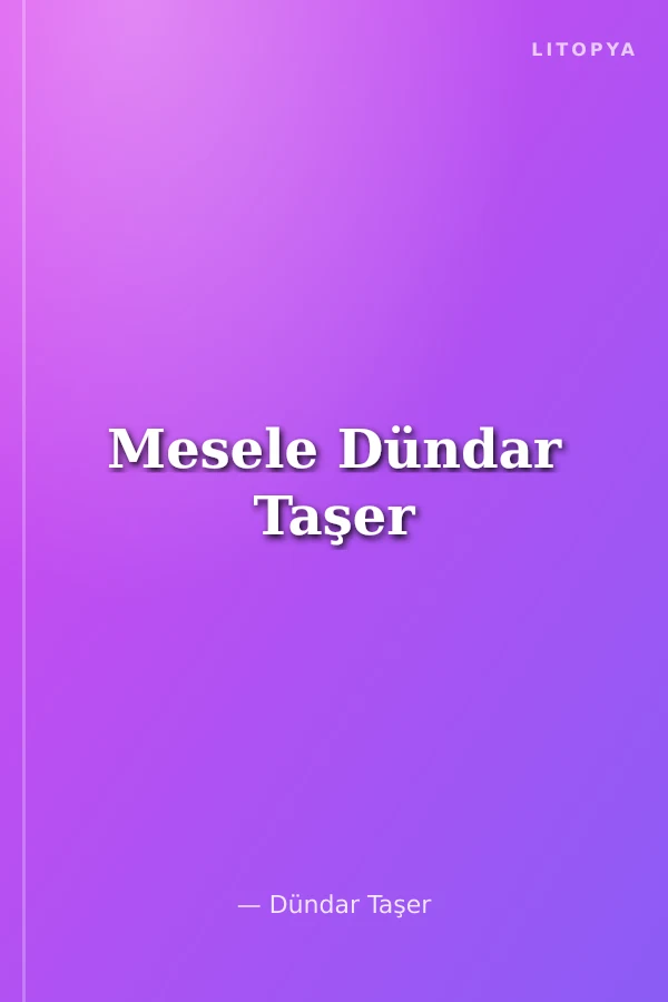 Mesele Dündar Taşer
