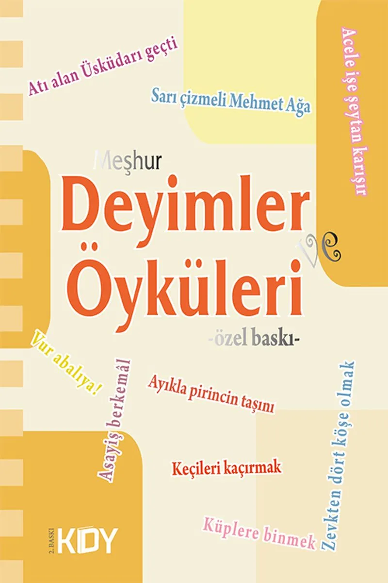 Meşhur Deyimler ve Öyküleri
