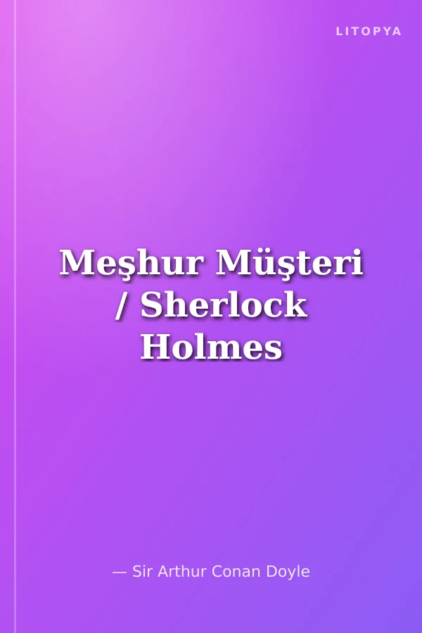Meşhur Müşteri / Sherlock Holmes