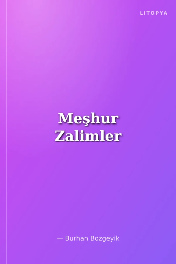 Meşhur Zalimler