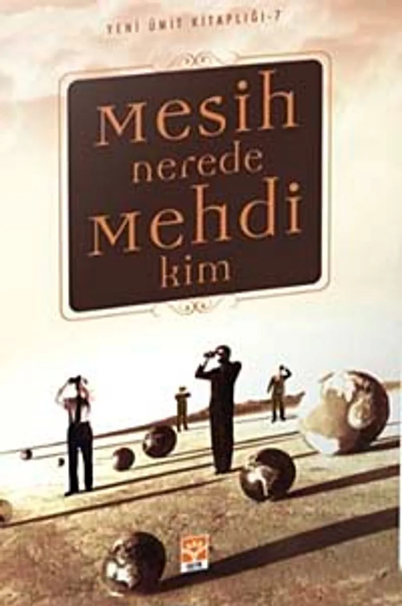 Mesih Nerede Mehdi Kim?