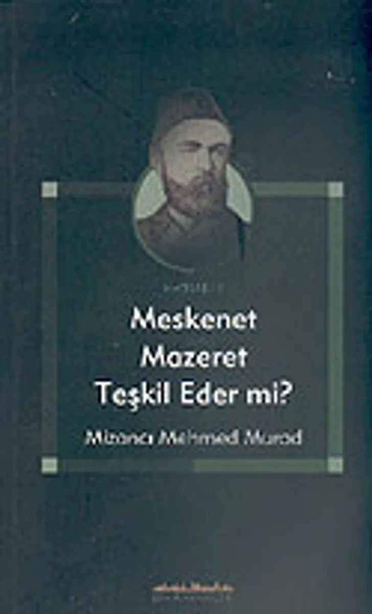Meskenet Mazeret Teşkil Eder mi?