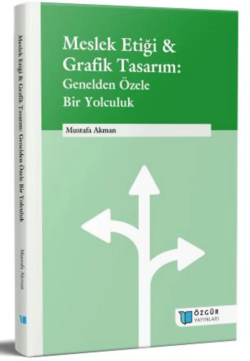 Meslek Etiği Grafik Tasarım: Genelden Özele Bir Yolculuk