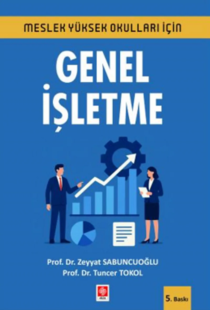 Meslek Yüksekokulları İçin Genel İşletme