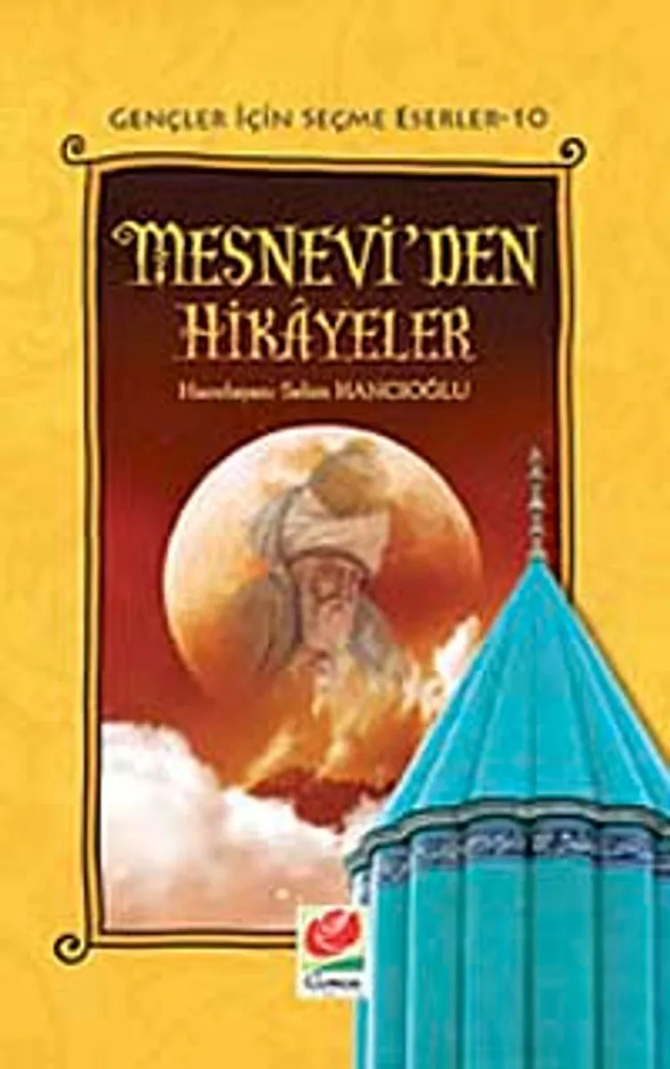 Mesnevi'den Hikayeler / Gençler İçin Seçme Eserler-10