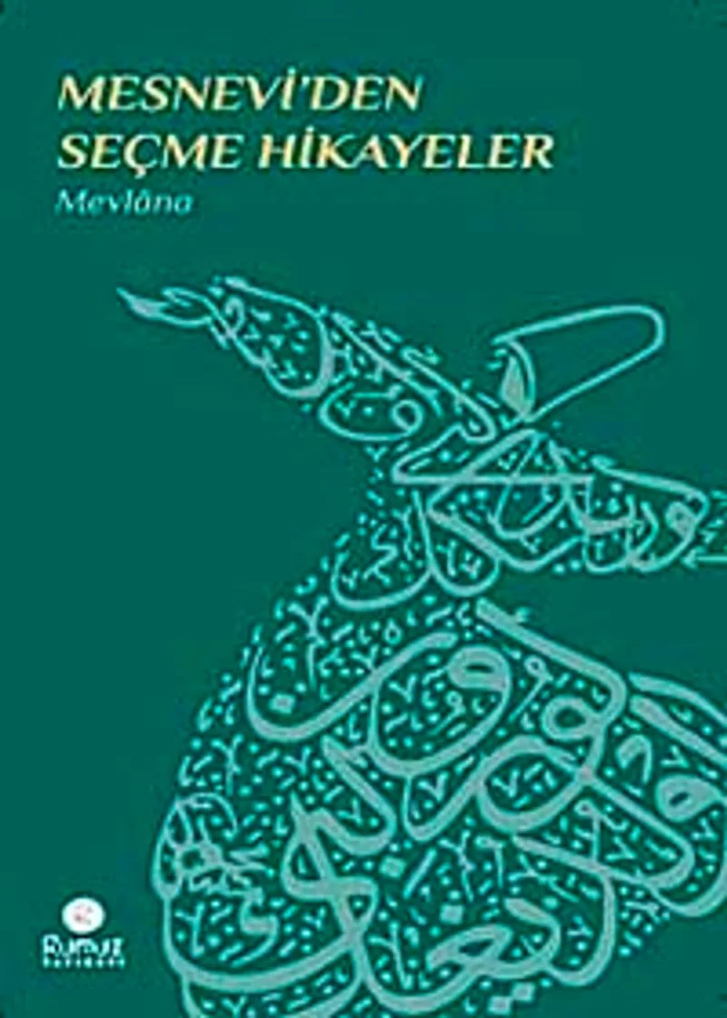 Mesnevi'den Seçme Hikayeler