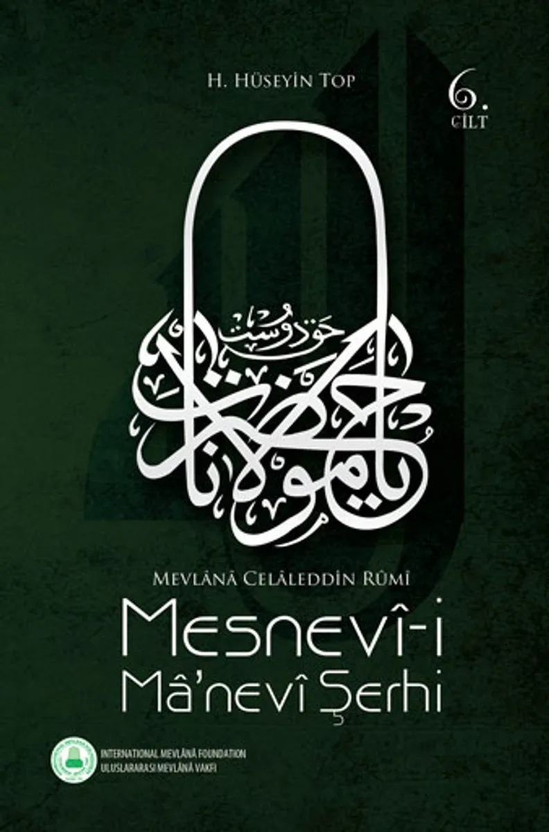 Mesnevi-i Manevi Şerhi (6. Cilt)