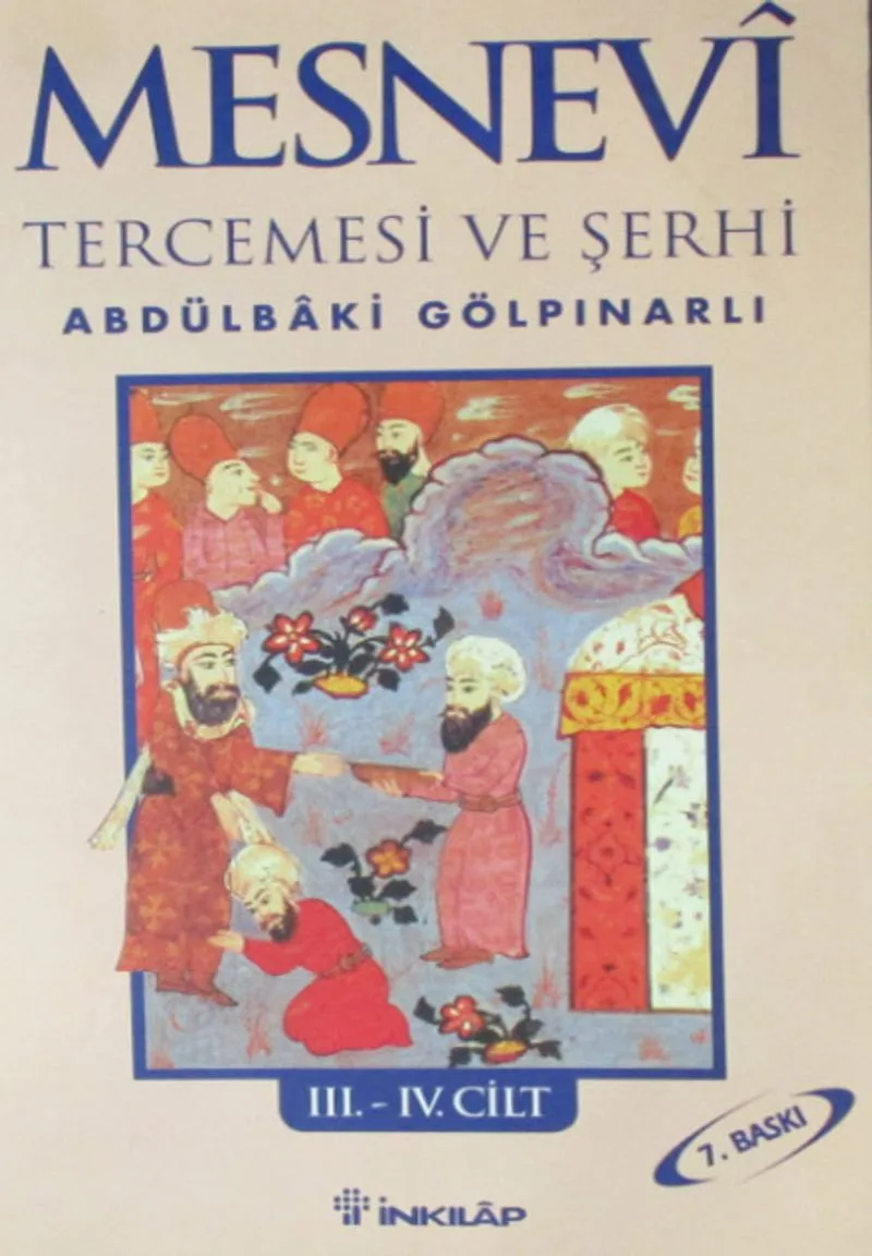 Mesnevi Tercemesi ve Şerhi III-IV. Cilt