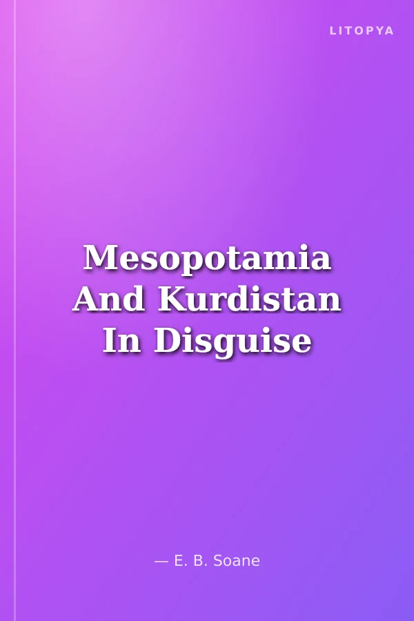 Mesopotamia And Kurdistan In Disguise