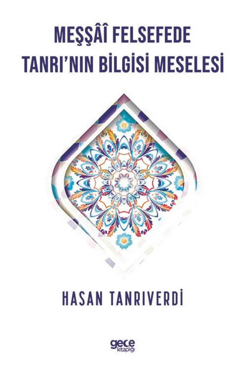 Meşşai Felsefede Tanrı'nın Bilgisi Meselesi