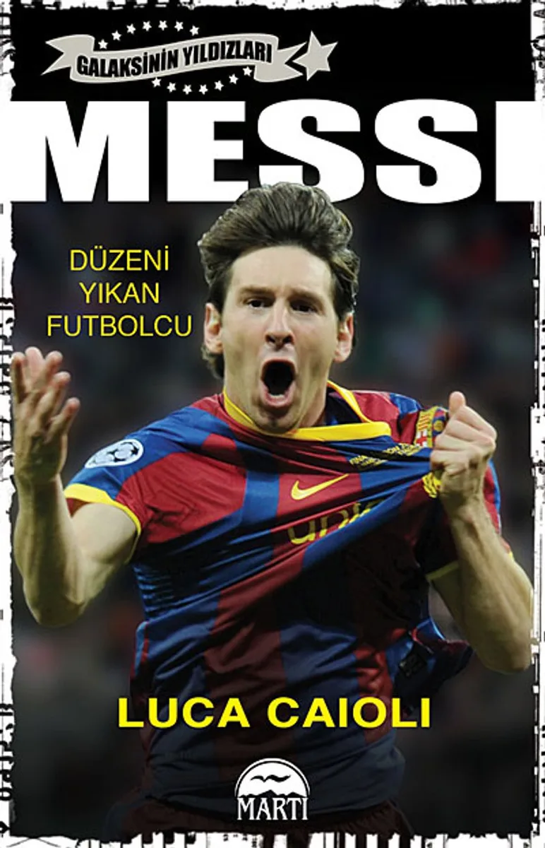 Messi Düzeni Yıkan Futbolcu / Galaksinin Yıldızları