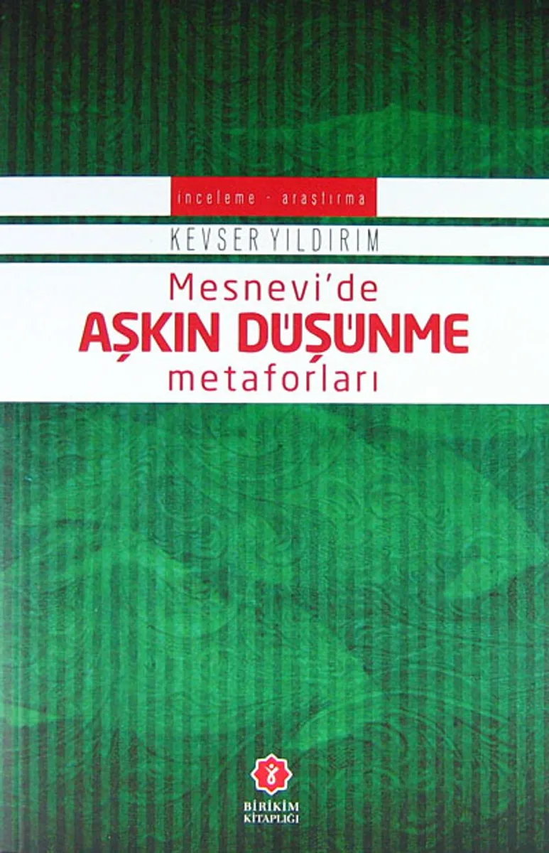 Mesvnevi'de Aşkın Düşünme Metaforları