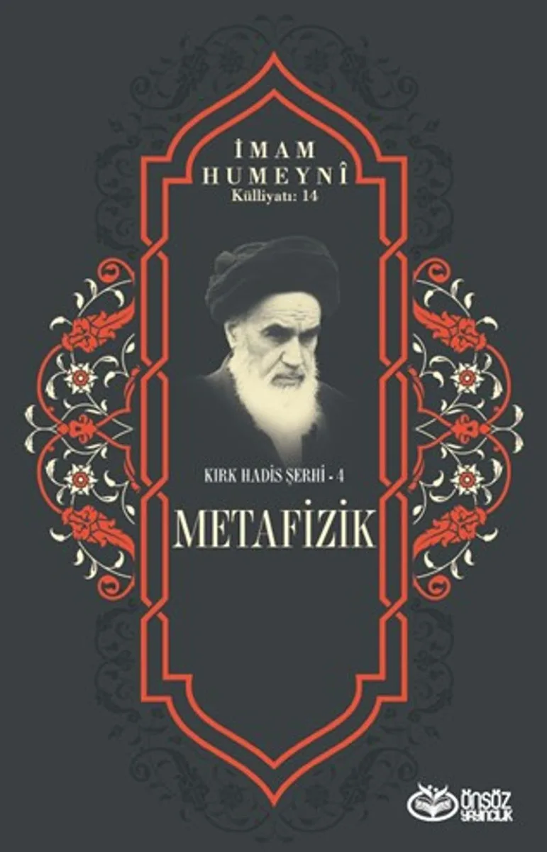 Metafizik / Kırk Hadis Şerhi 4