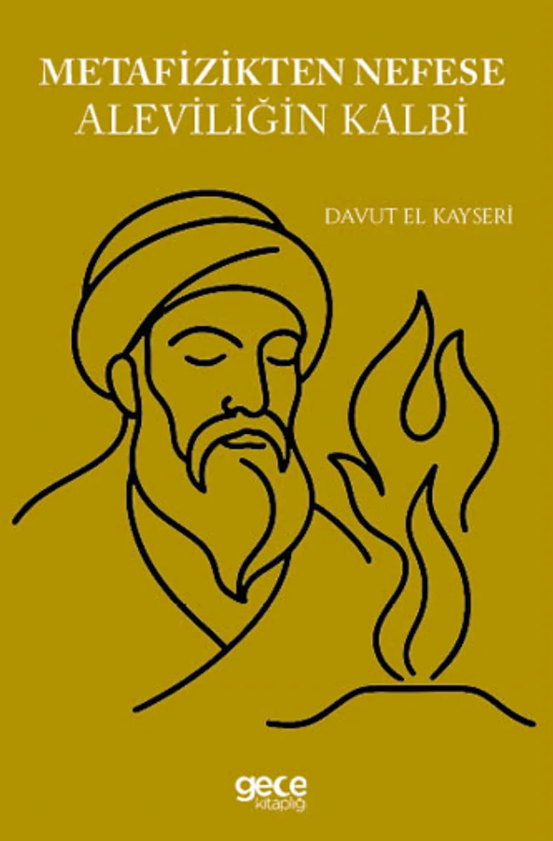 Metafizikten Nefese Aleviliğin Kalbi