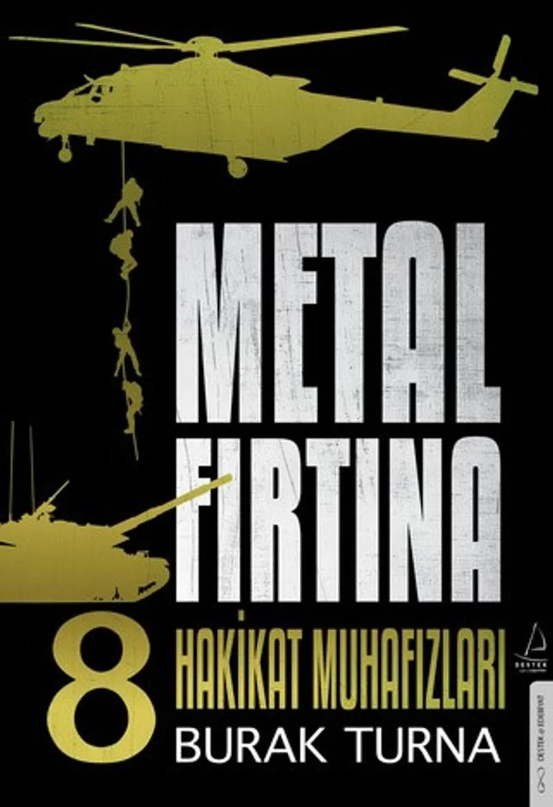 Metal Fırtına 8 / Hakikat Muhafızları