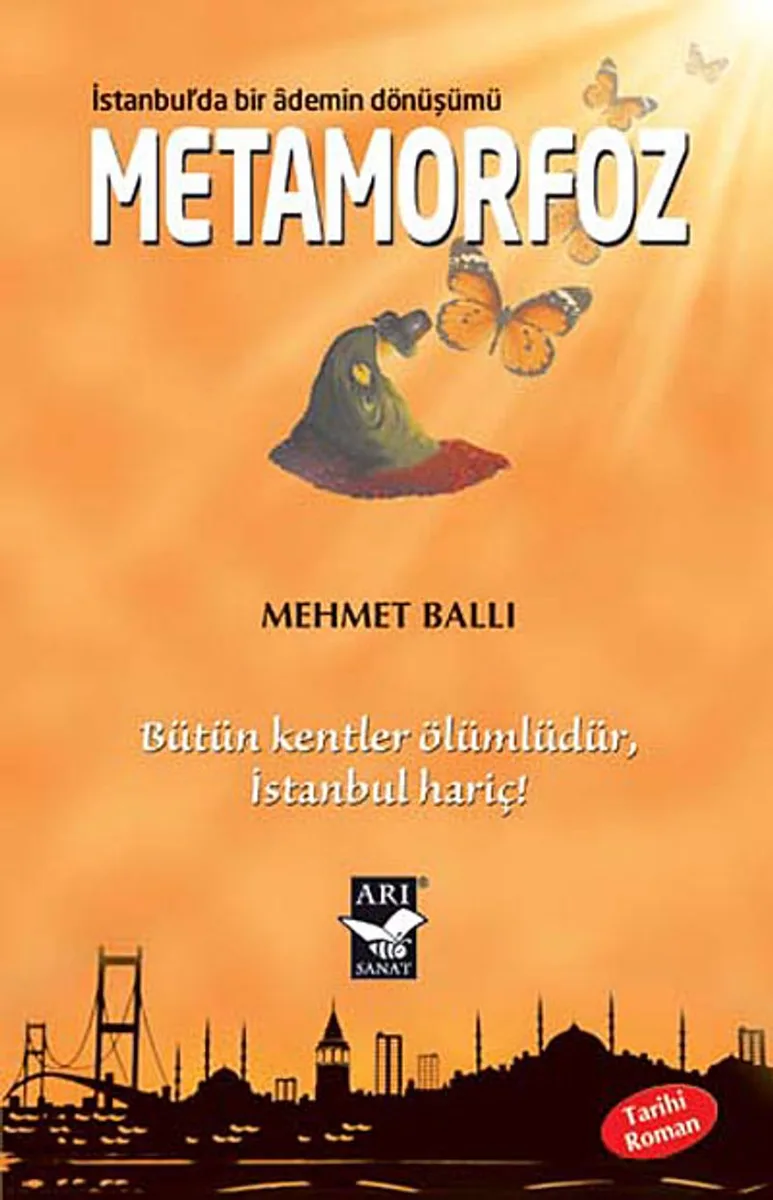 Metamorfoz İstanbul'da Bir Ademin Dönüşümü